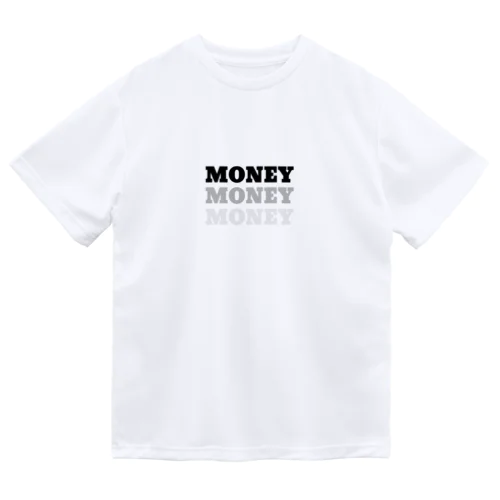 Dazzled by money ドライTシャツ