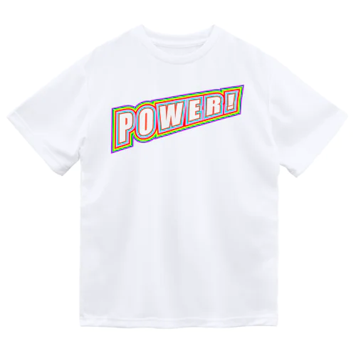 POWER! Dry T-Shirt