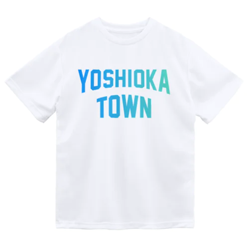 吉岡町 YOSHIOKA TOWN ドライTシャツ