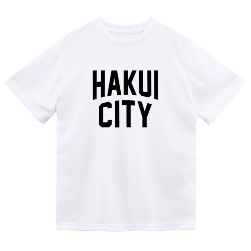 羽咋市 HAKUI CITY Dry T-Shirt