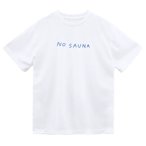 NO SAUNA ドライTシャツ