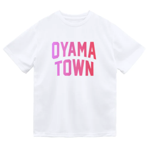 大山町 OYAMA TOWN Dry T-Shirt