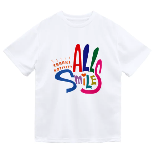 ALL Smiles Dry T-Shirt