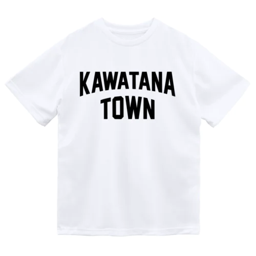 川棚町 KAWATANA TOWN Dry T-Shirt