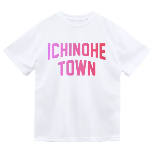 一戸町 ICHINOHE TOWN Dry T-Shirt