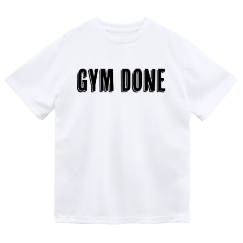 GYM DONE ドライTシャツ