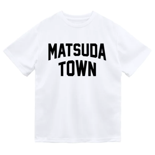 松田町 MATSUDA TOWN ドライTシャツ