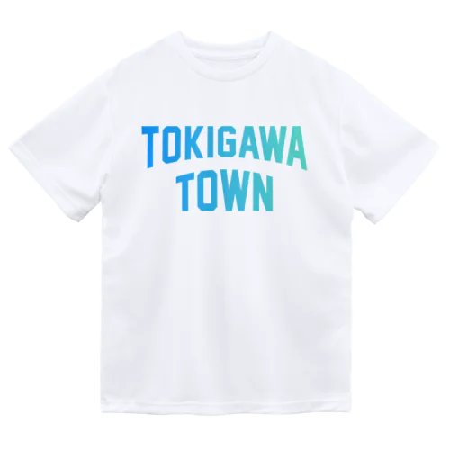 ときがわ町 TOKIGAWA TOWN Dry T-Shirt