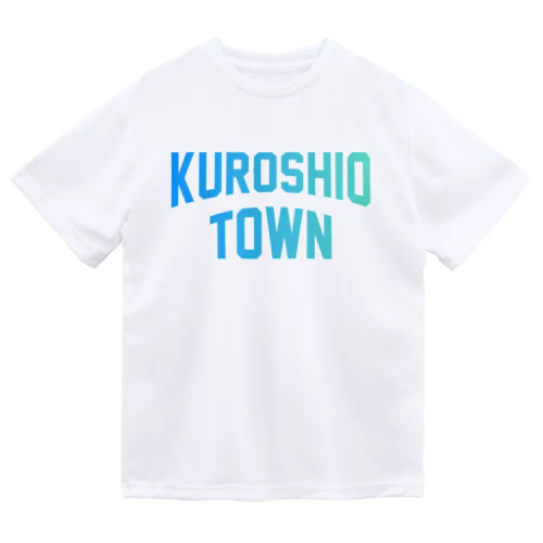黒潮町 KUROSHIO TOWN Dry T-Shirt