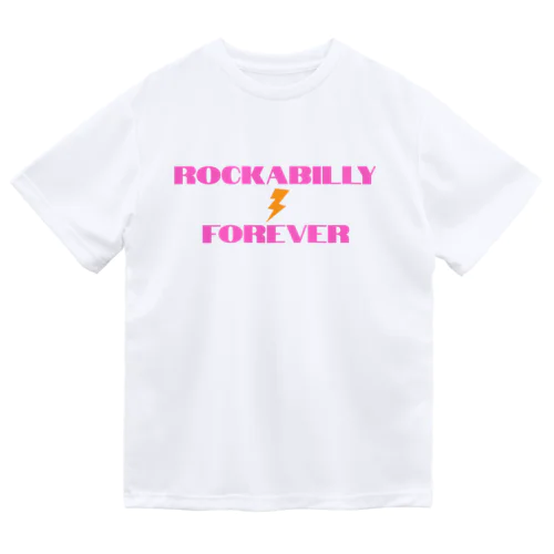 Rockabilly Forever（シンプルP） ドライTシャツ