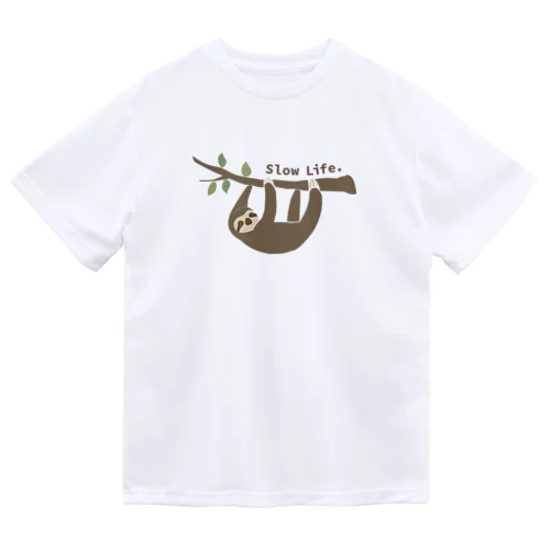 ナマケモノとスローライフ Dry T-Shirt