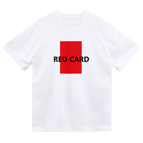 レッドカード　⚽　サッカー Dry T-Shirt