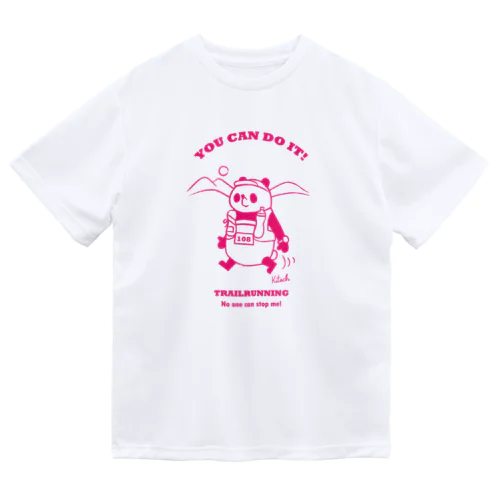 トレイルランパンダ【YOU CAN DO IT!】 Dry T-Shirt