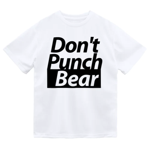 Don't Punch Bear 2023_黒 Dry T-Shirt