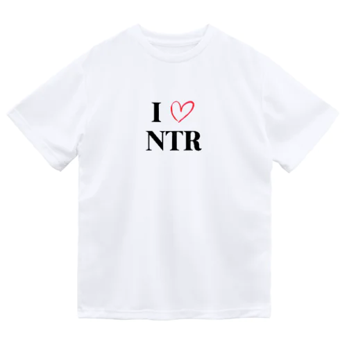 淫語シリーズ【I ♡NTR】 Dry T-Shirt