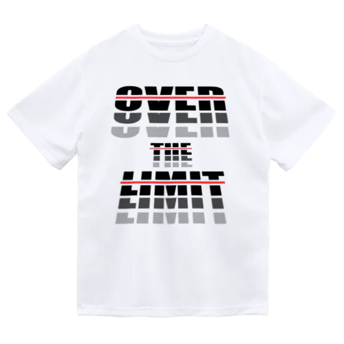 OVER THE LIMIT(23/04) ドライTシャツ