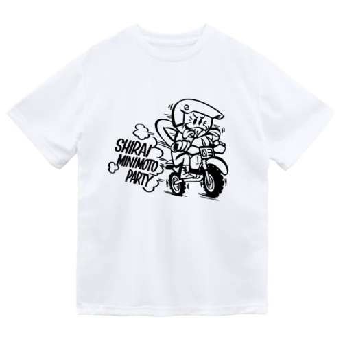 白井ミニモト会　公式グッツ　モノクロ Dry T-Shirt