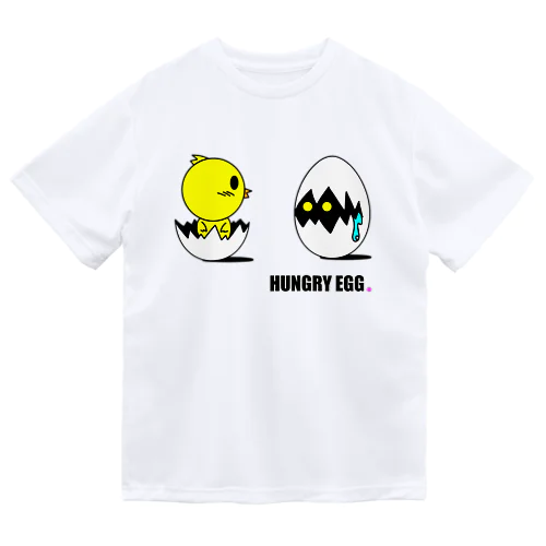 『HUNGRY EGG』「・・・ん？」 Dry T-Shirt