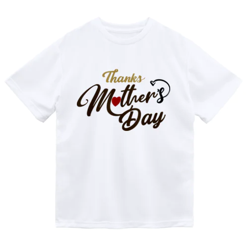 Thanks Mother’s Day ドライTシャツ