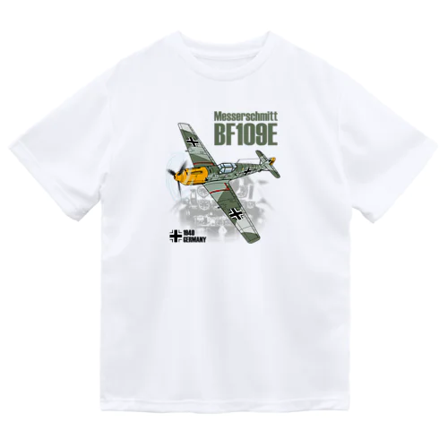 戦闘機_BF109Eメッサーシュミット_ガーランド機 Dry T-Shirt