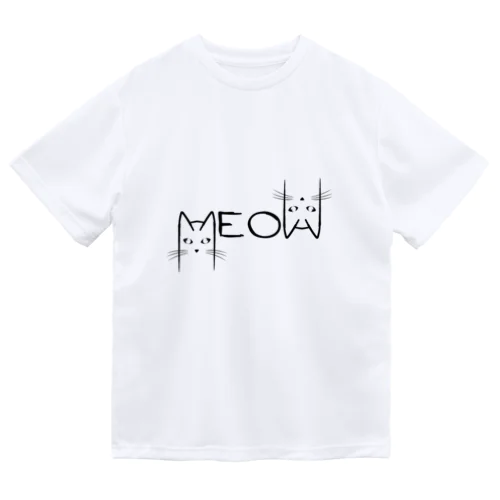 Meow Cat, ニャー猫, 猫, 猫好き, Cat ドライTシャツ