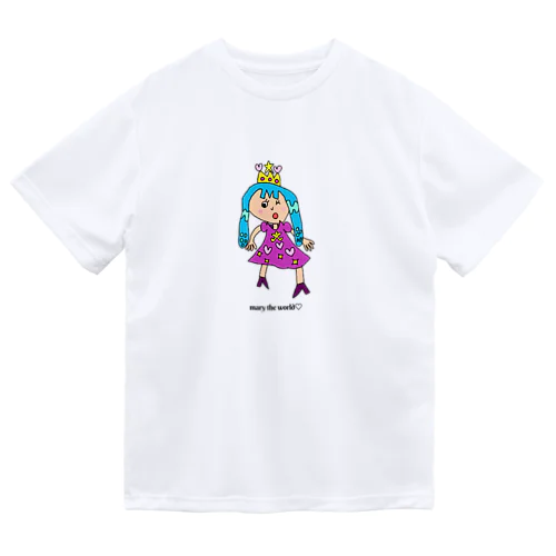 マリィ・ザ・ワールドお姫様 Dry T-Shirt