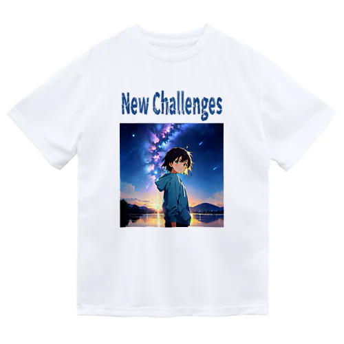 新たな挑戦 New Challenges Dry T-Shirt