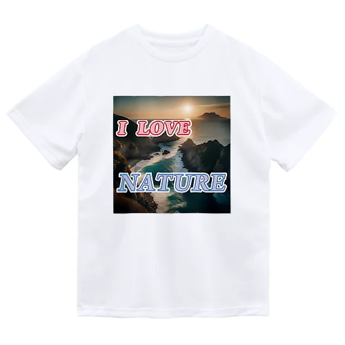 I LOVE NATURE Dry T-Shirt