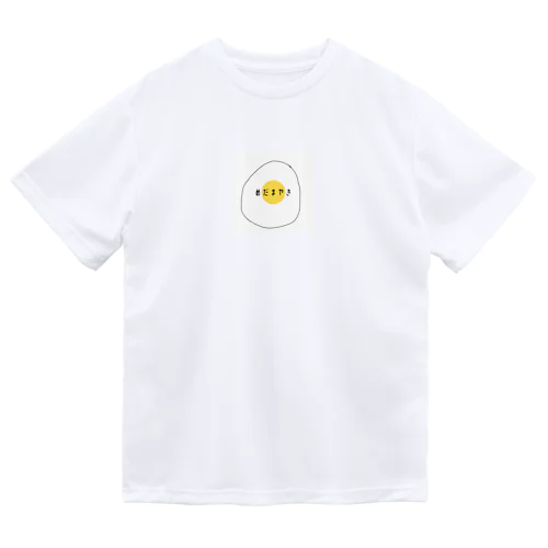 めだまやき🍳 ドライTシャツ