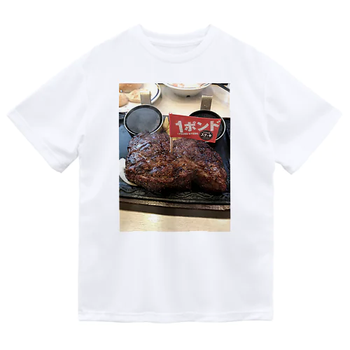 1ポンドステーキ Dry T-Shirt