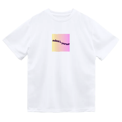 信じることの Dry T-Shirt