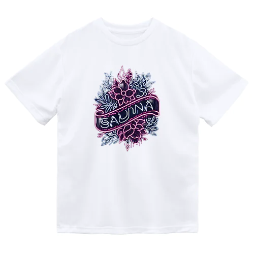 ネオン風花柄サウナロゴ11　花柄ver.4 Dry T-Shirt