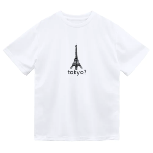 東京タワー？ Dry T-Shirt