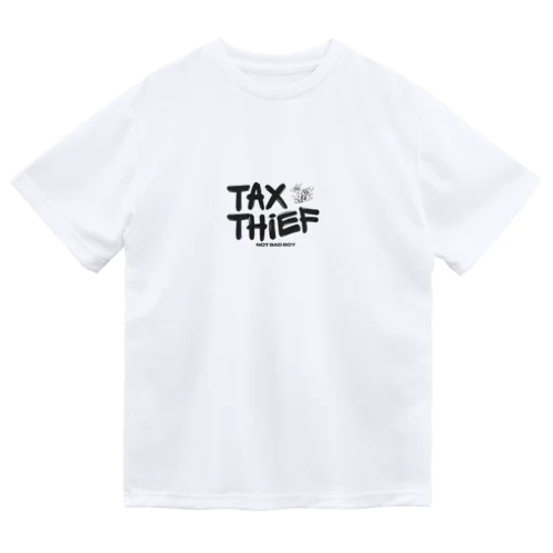 tax thief　(税金泥棒) Dry T-Shirt