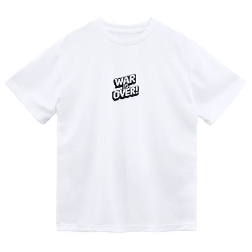 WAR IS OVER_05 ドライTシャツ