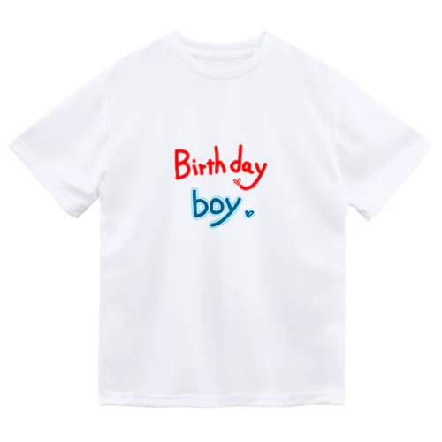 誕生日ボーイ Dry T-Shirt