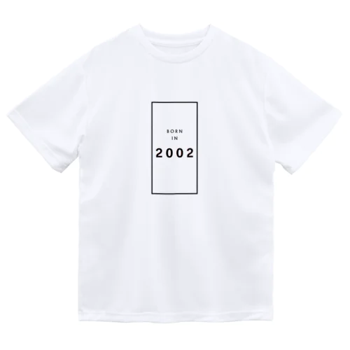 【生年】BORN in 2002 /2002年生まれ ドライTシャツ
