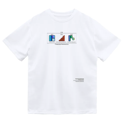 財務三表のつながりTシャツ Dry T-Shirt