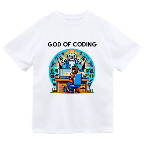 コーディングの神様：プログラマーに神様降臨 Dry T-Shirt