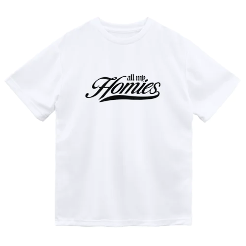 Homies ドライTシャツ