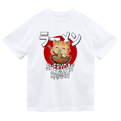 毎日ラーメン猫ちゃん ドライTシャツ