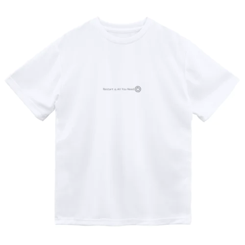 【エラー・再起動】Restart is All You Need. Dry T-Shirt