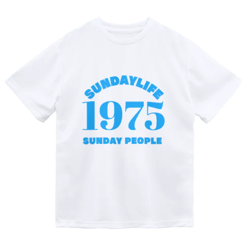 SUNDAYLIFE1975 Dry T-Shirt