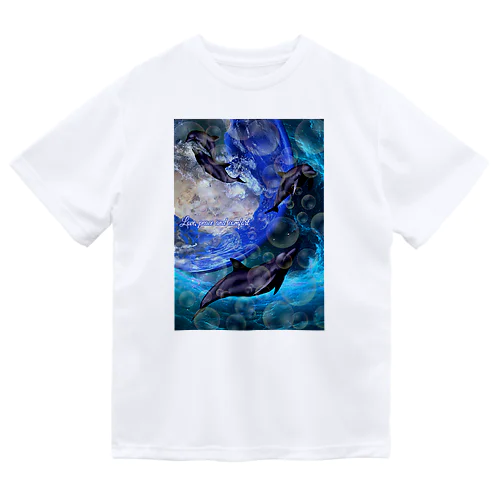 イルカと宇宙 Dry T-Shirt