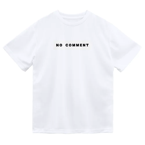 micyorina 「NO COMMENT」logo Dry T-Shirt