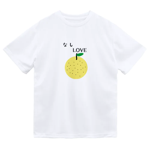 なしLOVE Dry T-Shirt