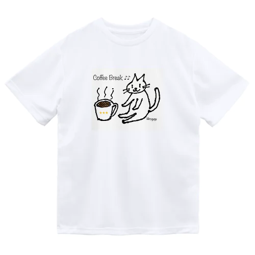 Coffee  Break   ウチのニャンコ Dry T-Shirt