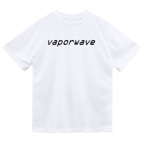vaporwave-ヴェイパーウェイブ- Dry T-Shirt