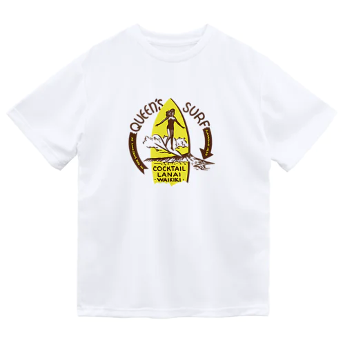 QUEEN'S SURF Dry T-Shirt