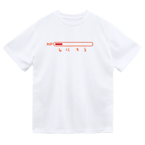 しにそう Dry T-Shirt